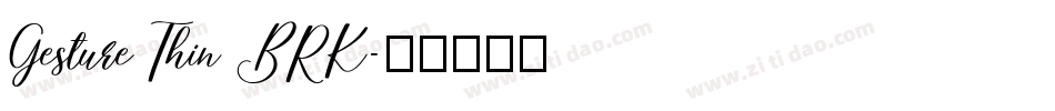 Gesture Thin BRK字体转换